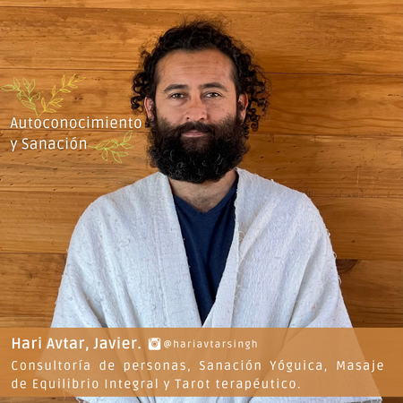 Javier - Consultoría Existencial, Sat Nam Rasayan, Tarot terapéutico, Mentoría en Meditación y Masaje de Equilibrio Integral.