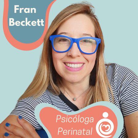 Francisca Beckett - Psicóloga Perinatal - Certificada Por Postpartum Support International PMH-C®