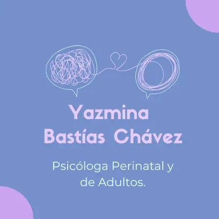 Yazmina Bastías Chávez - Psicóloga clínica perinatal