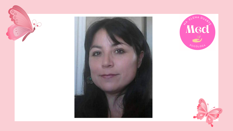 María Elena Duarte - Psicóloga Clínica. Especialista en neurodivergencias. Gestión del estrés, ansiedad, depresión y emociones.