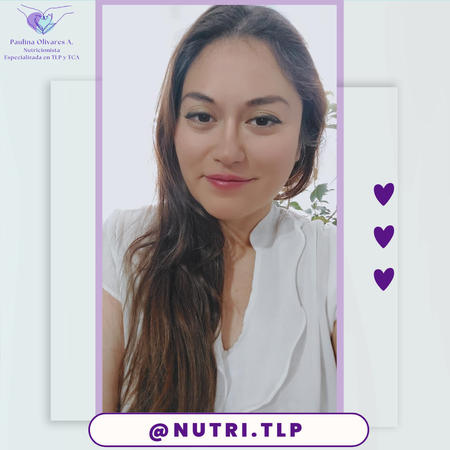 Paulina Olivares Aravena - @nutri.tlp - trastorno límite de personalidad - Especializada en Trastorno Límite de Personalidad (TLP) y Trastorno de conducta alimentaria (TCA)