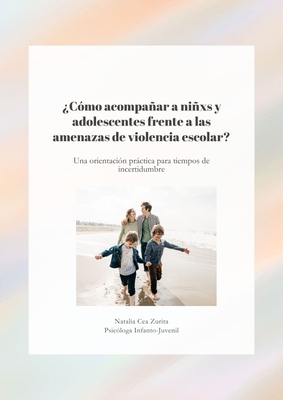 ¿Cómo acompañar a niñxs y adolescentes frente a las amenazas de violencia escolar?