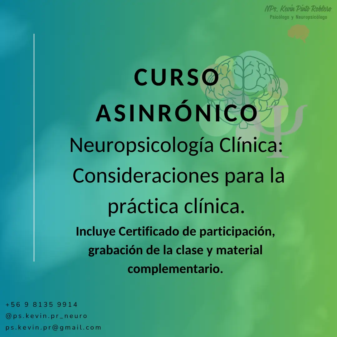 Curso Asincrónico: Neuropsicología Clínica. Consideraciones para la Práctica Clínica.