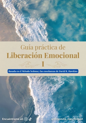 📔Guía Práctica de Liberación Emocional I