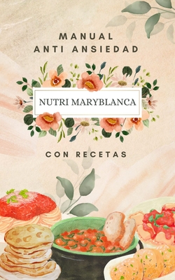 Recetario Manual Anti Ansiedad