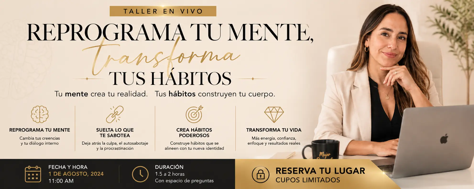 Taller Reprograma tu mente, transforma tus hábitos