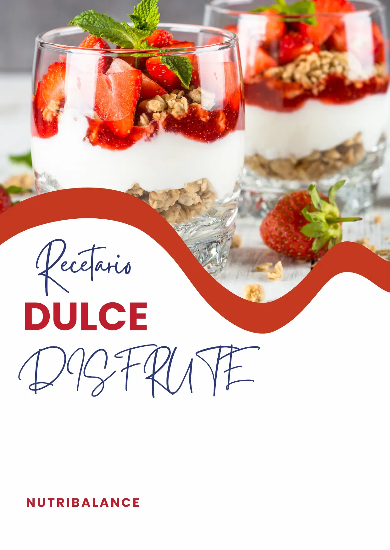 Dulce Disfrute - 50 recetas dulces para comer sin culpa