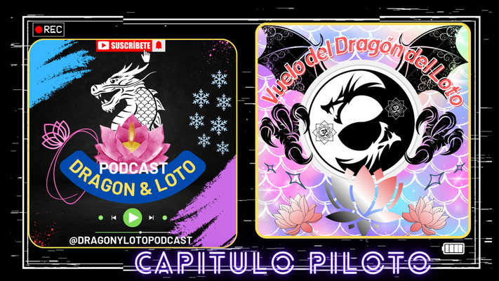 Podcast Dragon & Loto Youtube