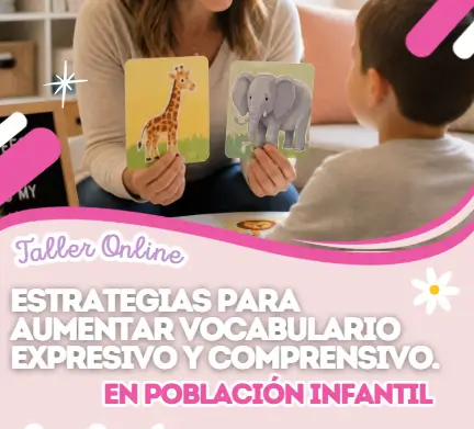 Estrategias para aumentar vocabulario expresivo y comprensivo