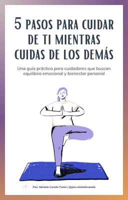 5 pasos para cuidar de ti mientras cuidas de los demás - Ebook