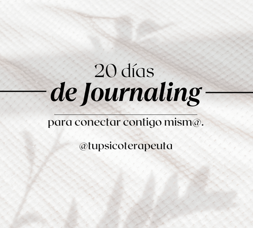 Guía Imprimible «20 días de journaling para conectar contigo mism@»