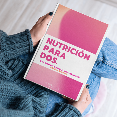 Nutrición para 2: Guía completa para el embarazo