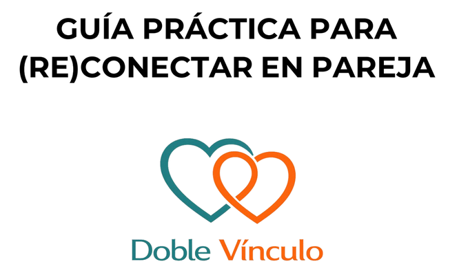 Guía práctica para (re)conectar en pareja