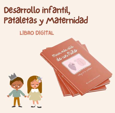 Libro Digital: “Mirar más allá de un niño: Debajo de la Pataleta”