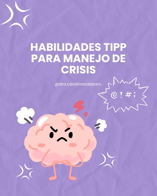 Habilidades TIPP Para el Manejo de Crisis Emocionales