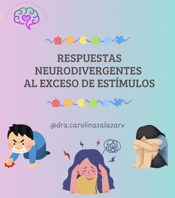 Entendiendo las Respuestas Neurodivergentes al Exceso de Estímulos
