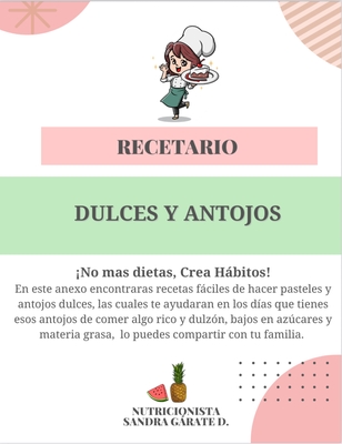 Recetario de antojos y cosas dulces