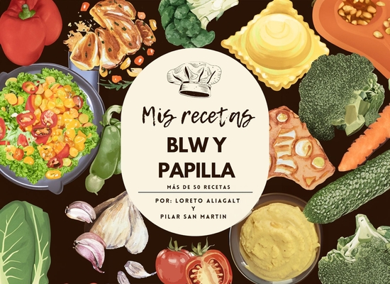 Recetario BLW y Papilla