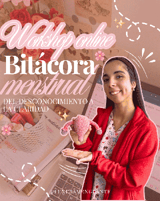 Workshop grabado: Bitácora menstrual - Del desconocimiento a la claridad
