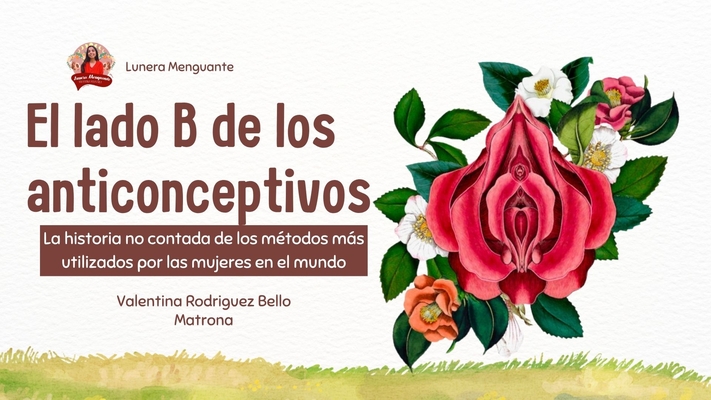 Masterclass: El lado B de los anticonceptivos hormonales