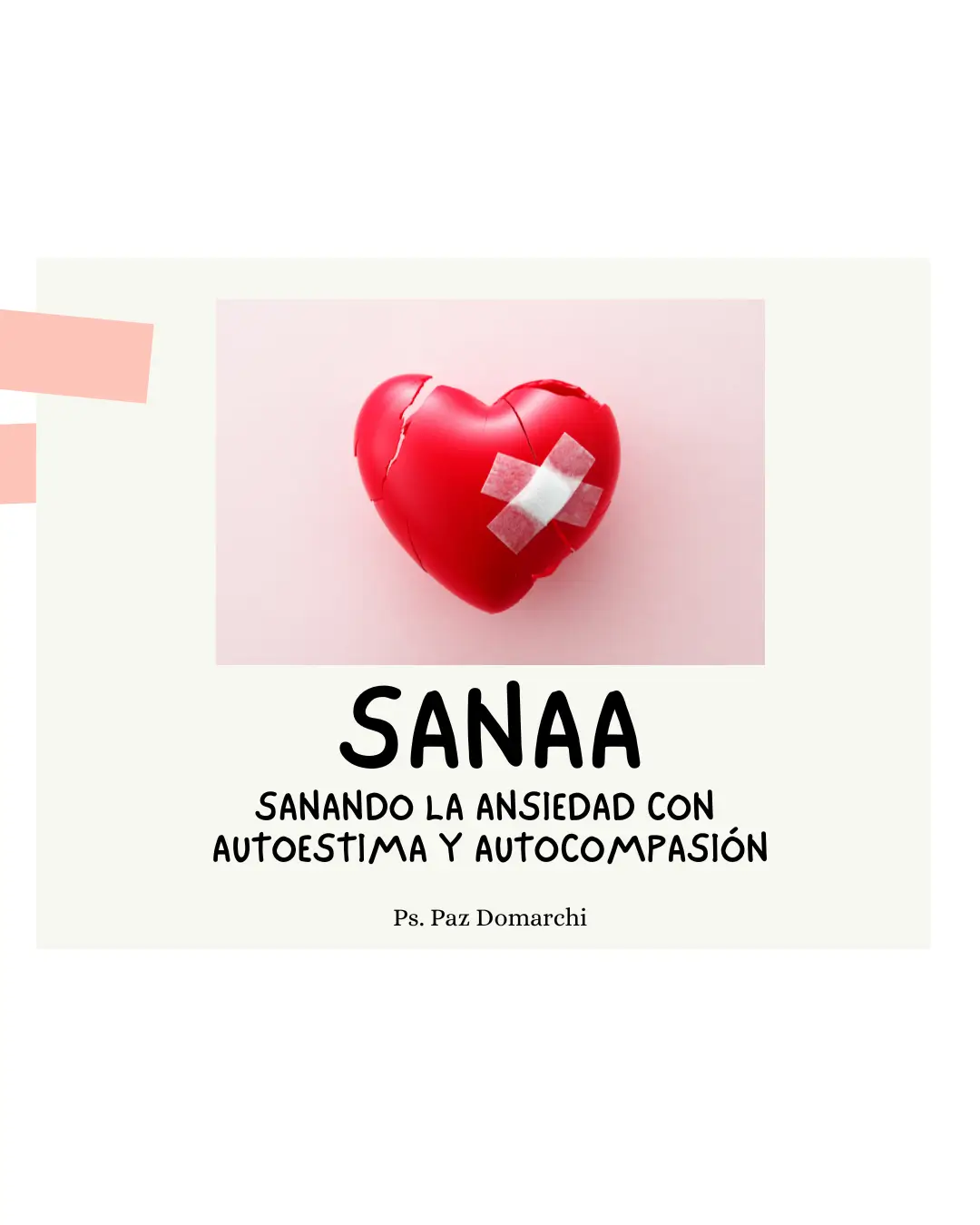SANAA - Sanando la Ansiedad con Autoestima y Autocompasión