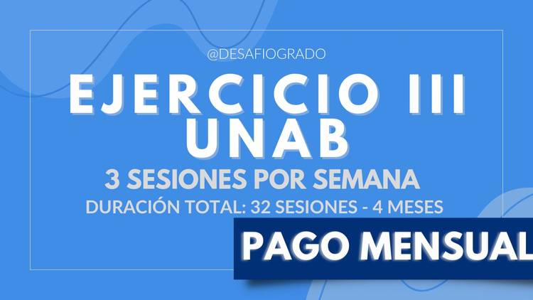 Pago mensual tercer ejercicio Unab