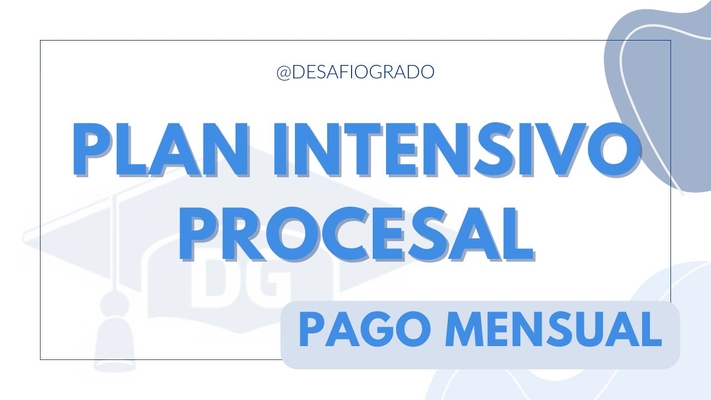 Plan intensivo procesal pago mensual.