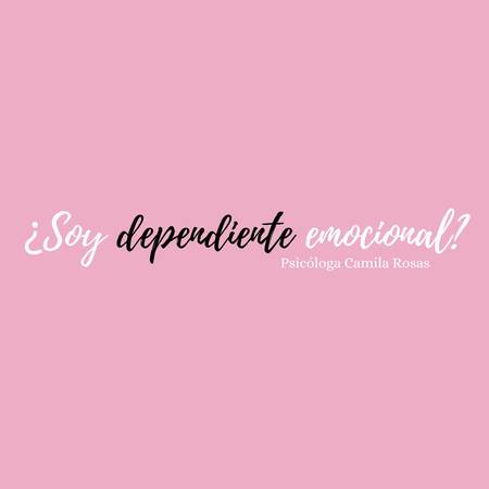 Test ¿Soy dependiente emocional?