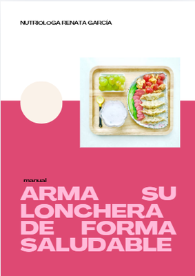 Manual: Cómo armar su lonchera saludable