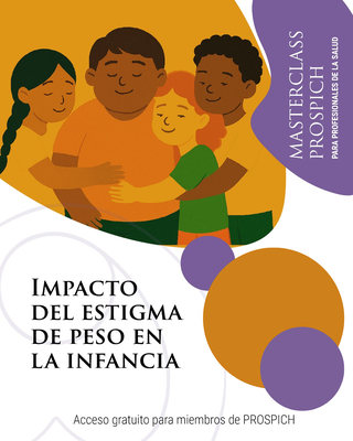 GRABACION - Masterclass Impacto del Estigma de Peso en la Infancia