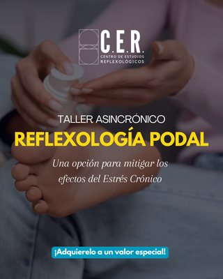Taller: Reflexología Podal, una opción para mitigar los efectos del Estrés crónico