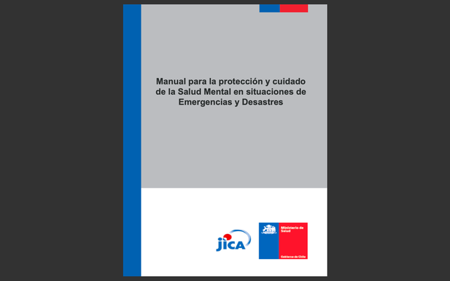 Manual para la protección y cuidado de la Salud Mental en situaciones de Emergencias o Desastres