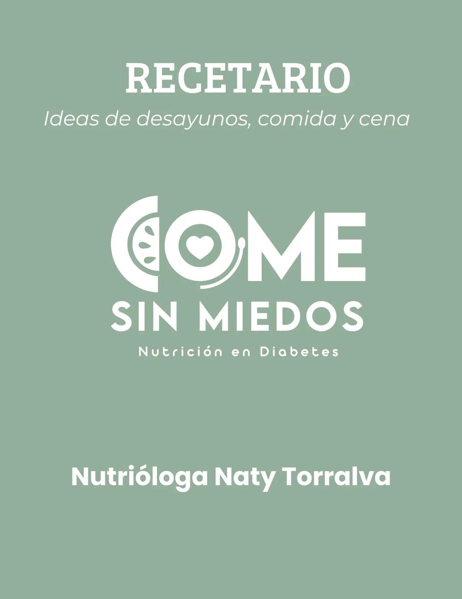 RECETARIO COME SIN MIEDOS