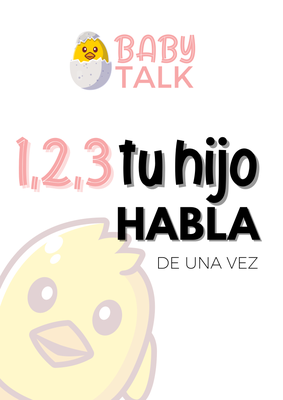 E-BOOK - 1,2,3 tu hijo habla de una vez