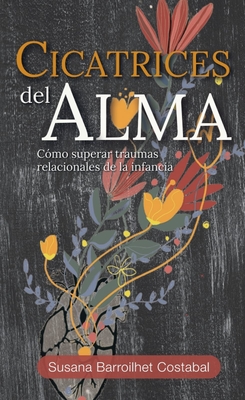 Libro Cicatrices del Alma digital, completo y por partes