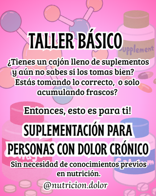 Taller grabado: 🧠💊 Taller Básico de Suplementación para personas con dolor crónico