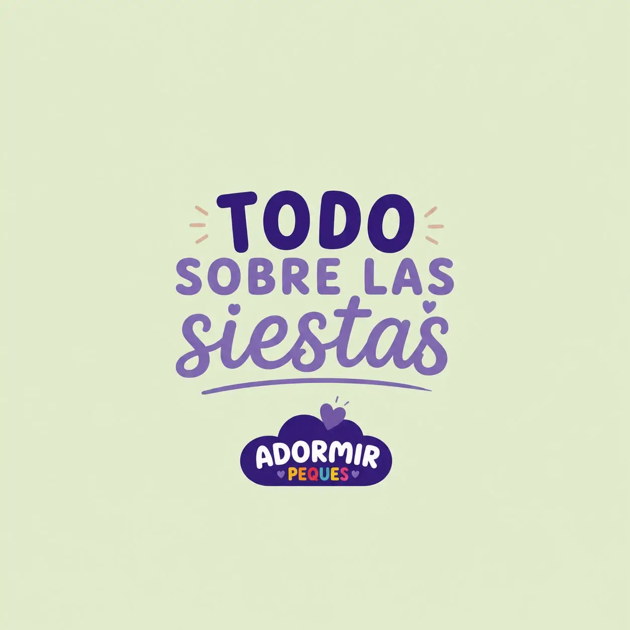 Todo sobre las Siestas 