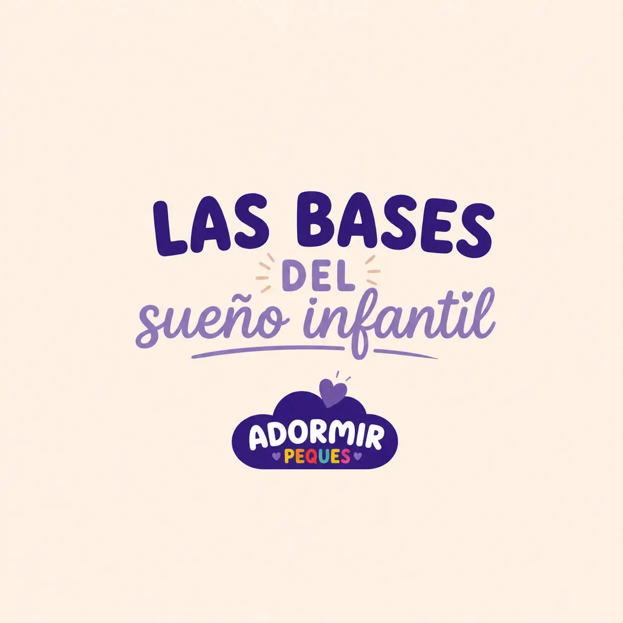 Las Bases del Sueño Infantil 