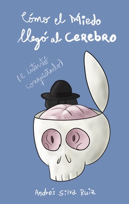 Libro digital “Cómo el Miedo llegó al cerebro”