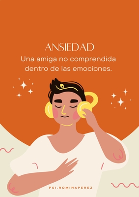 La Ansiedad: Amiga no enemiga