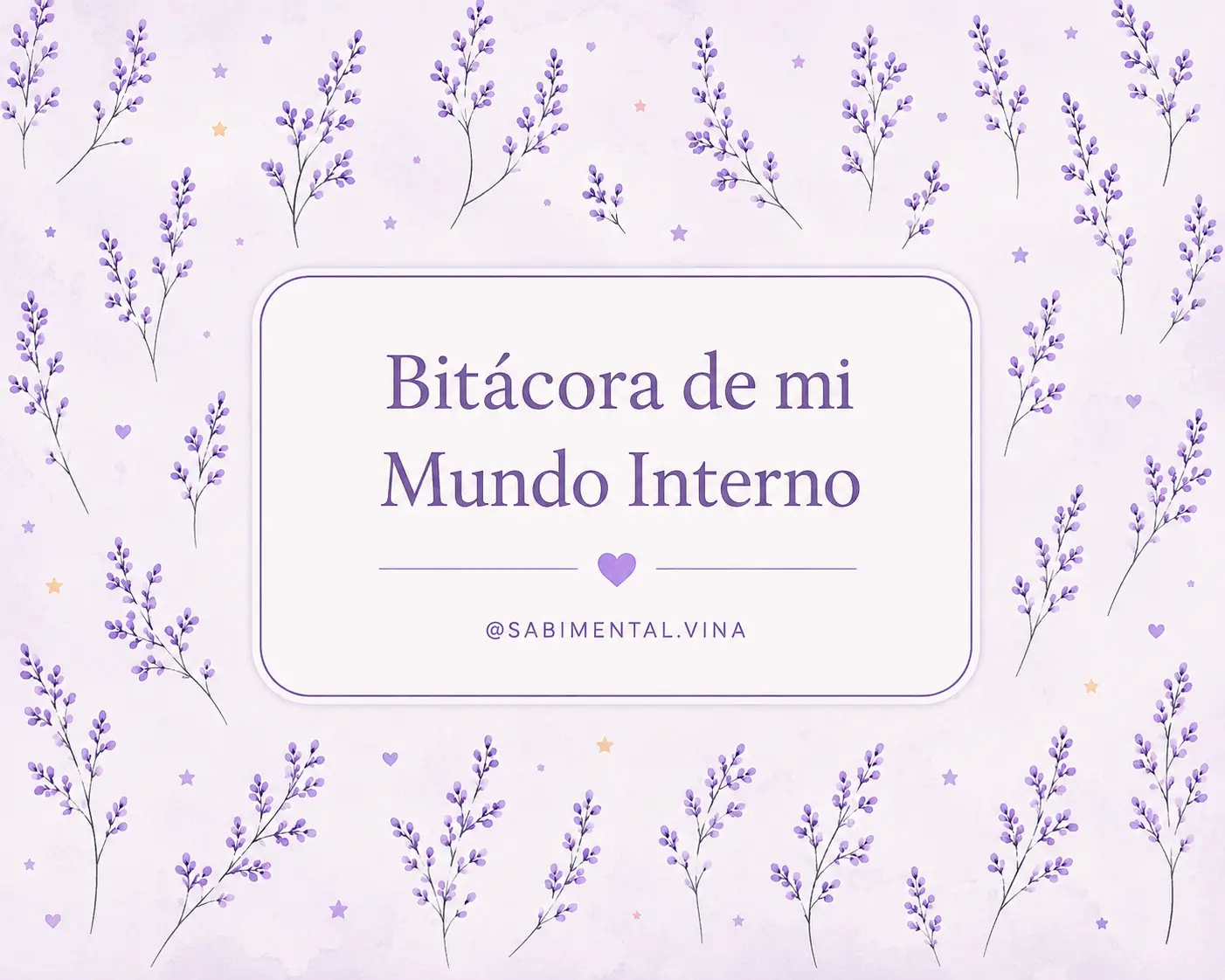 Bitácora de mi Mundo Interno 💜