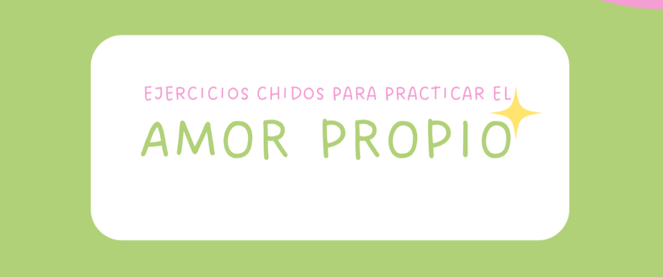 Ejercicios chidos para practicar el Amor Propio