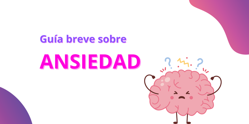Guía breve Ansiedad