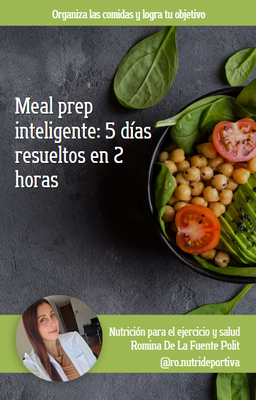 Guía de meal prep para tu organización semanal
