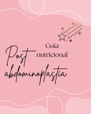 Guía nutricional post abdominoplastía