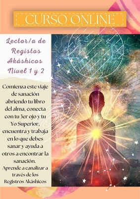 Taller Lector/a de Registros Akáshicos: Nivel 1 y 2