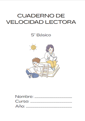 Cuaderno de Velocidad Lectora 5° Básico