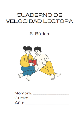 Cuaderno de Velocidad Lectora 6° Básico