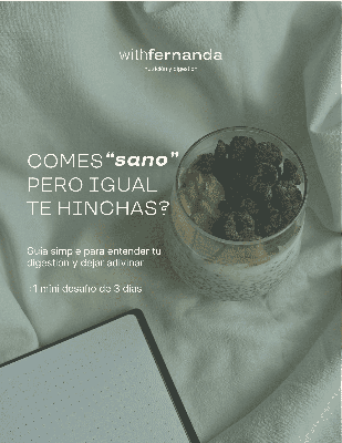 Guía gratuita: ¿Comes "sano" pero igual te hinchas?