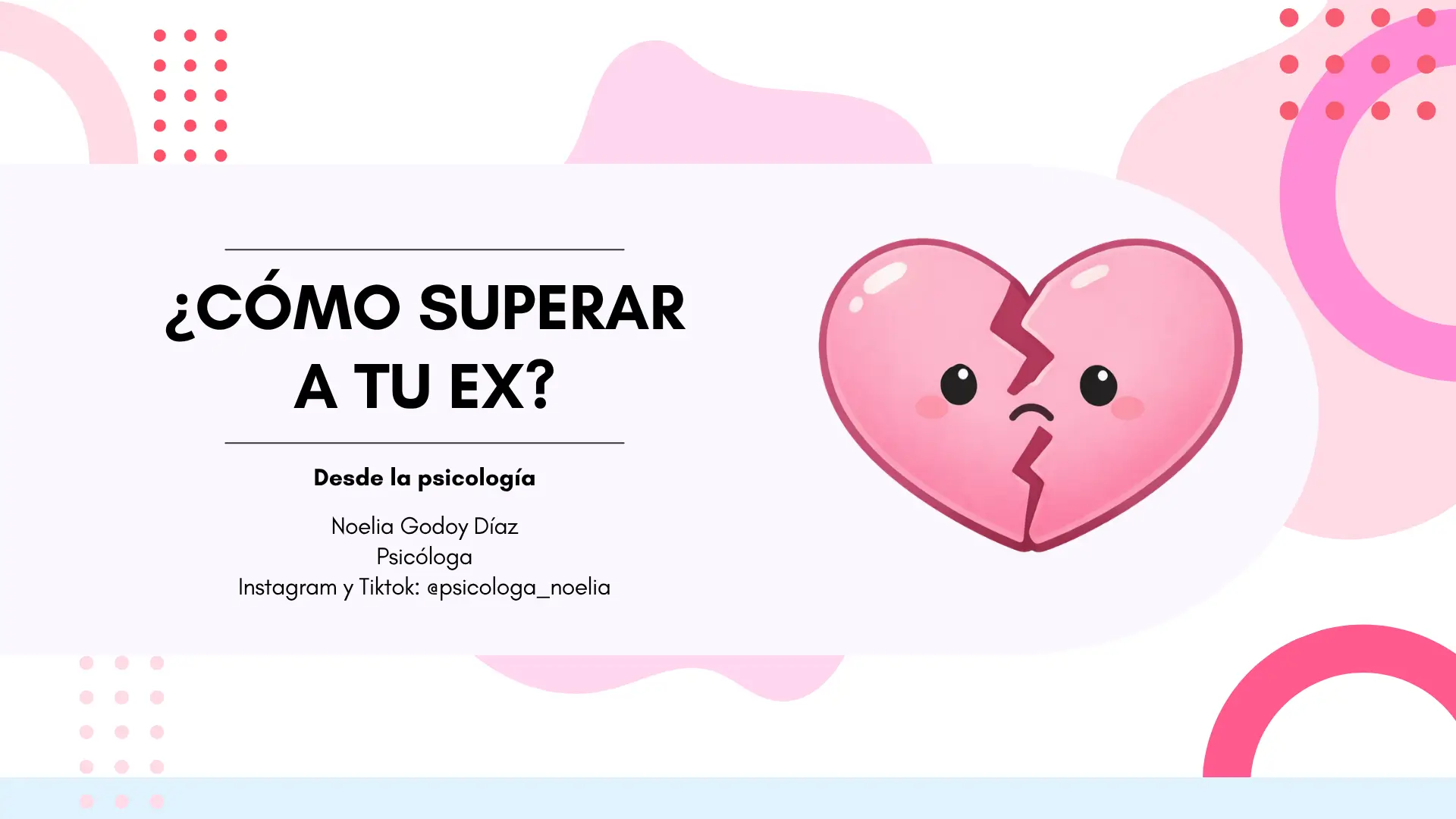 ¿Cómo superar a tu ex? Desde la psicología Taller en video + guía terapéutica
